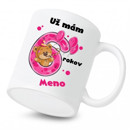 Keramický hrnček Už mám 6 rokov s Medvedíkom a menom dieťatka Dievča