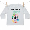 Tričko s dlhým rukávom Som ako z divých vajec