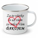 Smaltovaný hrnček Za to všetko čo už viem