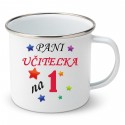 Smaltovaný hrnček Pani učiteľka na 1