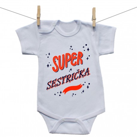 Body s krátkym rukávom Super sestrička Body s krátkym rukávom Super sestrička