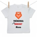 Tričko s krátkym rukávom Trénerka celej rodiny s menom dieťatka