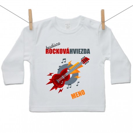 Tričko s dlhým rukávom Budúca rocková hviezda s menom dieťatka Tričko s dlhým rukávom Budúca rocková hviezda s menom dieťatka