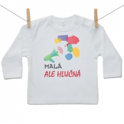Tričko s dlhým rukávom Malá ale hlučná