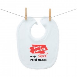 Podbradník na zapínanie Sorry dievčatá moje srdce patrí mamke