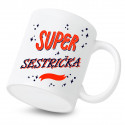 Keramický hrnček Super sestrička