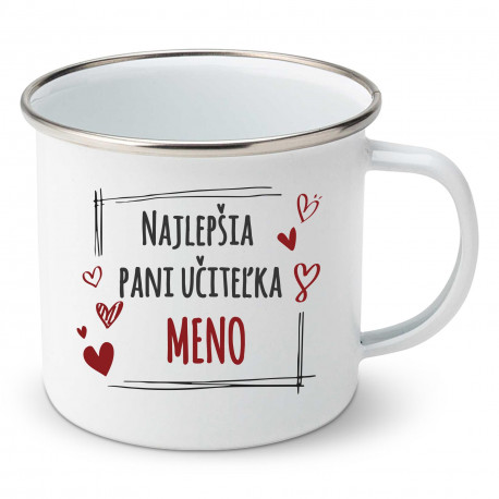 Smaltovaný hrnček Najlepšia pani učiteľka s menom Smaltovaný hrnček Najlepšia pani učiteľka s menom