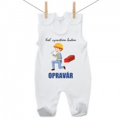 Dupačky Keď vyrastiem budem opravár