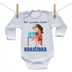 Body s dlhým rukávom Keď vyrastiem budem krajčírka