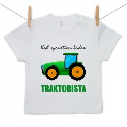 Tričko s krátkym rukávom Keď vyrastiem budem traktorista