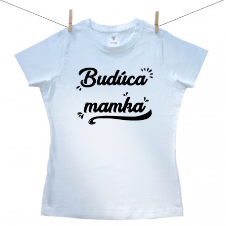 Dámske tričko s krátkym rukávom Budúca mamka