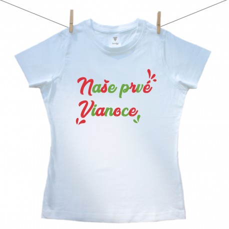 Dámske tričko s krátkym rukávom Naše prvé Vianoce