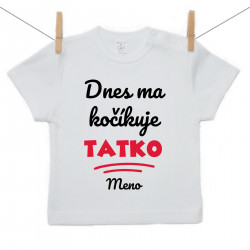 Tričko s krátkym rukávom Dnes ma kočíkuje tatko
