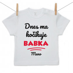 Tričko s krátkym rukávom Dnes ma kočíkuje babka