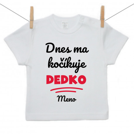 Tričko s krátkym rukávom Dnes ma kočíkuje dedko