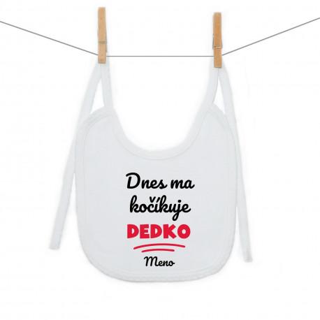 Podbradník na zaväzovanie Dnes ma kočíkuje dedko Podbradník na zaväzovanie Dnes ma kočíkuje dedko