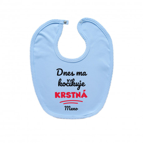 Modrý podbradník na zapínanie Dnes ma kočíkuje krstná
