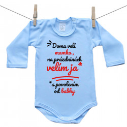 Modré body s dlhým rukávom Doma velí mama, na prázdninách velím ja