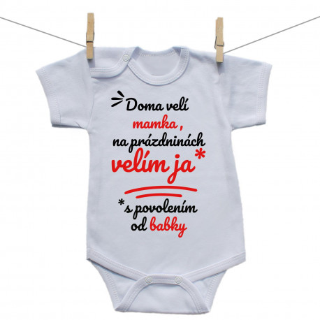 Body s krátkym rukávom Doma velí mama, na prázdninách velím ja