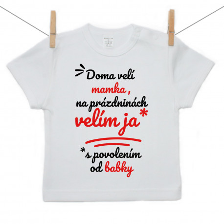 Tričko s krátkym rukávom Doma velí mama, na prázdninách velím ja Tričko s krátkym rukávom Doma velí mama, na prázdninách velím ja