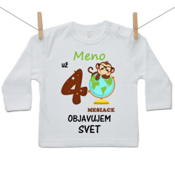 Tričko s dlhým rukávom Už 4 mesiace objavujem svet
