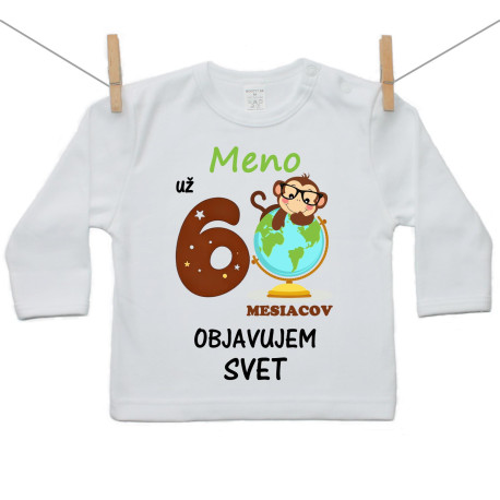 Tričko s dlhým rukávom Už 6 mesiacov objavujem svet