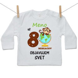 Tričko s dlhým rukávom Už 8 mesiacov objavujem svet
