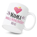 Keramický hrnček Mamka malej princezničky