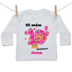 Tričko s dlhým rukávom Už mám 10 mesiacov s Medvedíkom a menom dieťatka Dievča