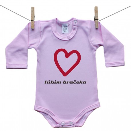 Body s dlhým rukávom (ružové) Ľúbim bračeka Body s dlhým rukávom (ružové) Ľúbim bračeka