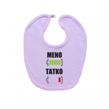 Ružový podbradník na zapínanie Batéria nabitá/vybitá tatko s menom 