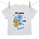 Tričko s krátkym rukávom Už mám 1 rok s Medvedíkom a menom dieťatka Chlapec