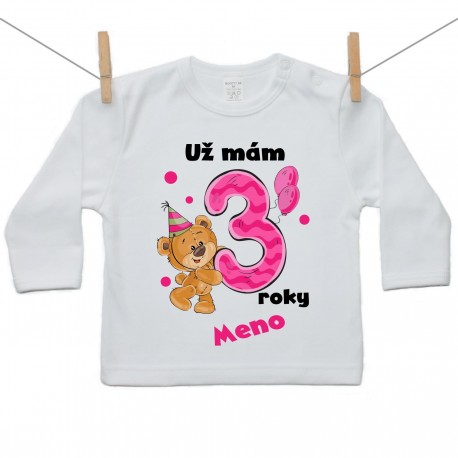 Tričko s dlhým rukávom Už mám 3 roky s Medvedíkom a menom dieťatka Dievča Tričko s dlhým rukávom Už mám 3 roky s Medvedíkom a menom dieťatka Dievča