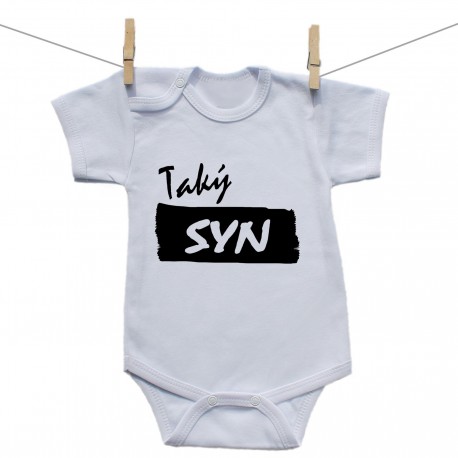 Body s krátkym rukávom Taký syn Body s krátkym rukávom Taký syn